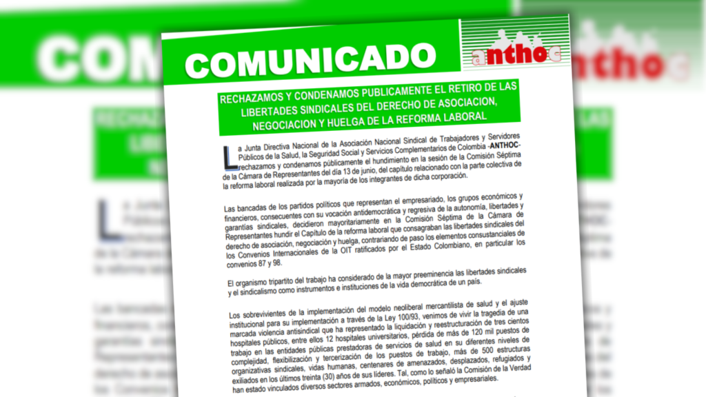 RECHAZAMOS Y CONDENAMOS PUBLICAMENTE EL RETIRO DE LAS LIBERTADES SINDICALES DEL DERECHO DE ASOCIACION, NEGOCIACION Y HUELGA DE LA REFORMA LABORAL comunicadojun2024