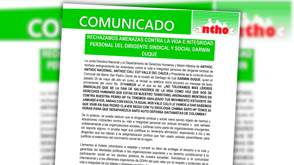 COMUNICADO RECHAZO AMENAZAS CONTRA DIRIGENTE SINDICAL Y SOCIAL DARWION DUQUE diligentes